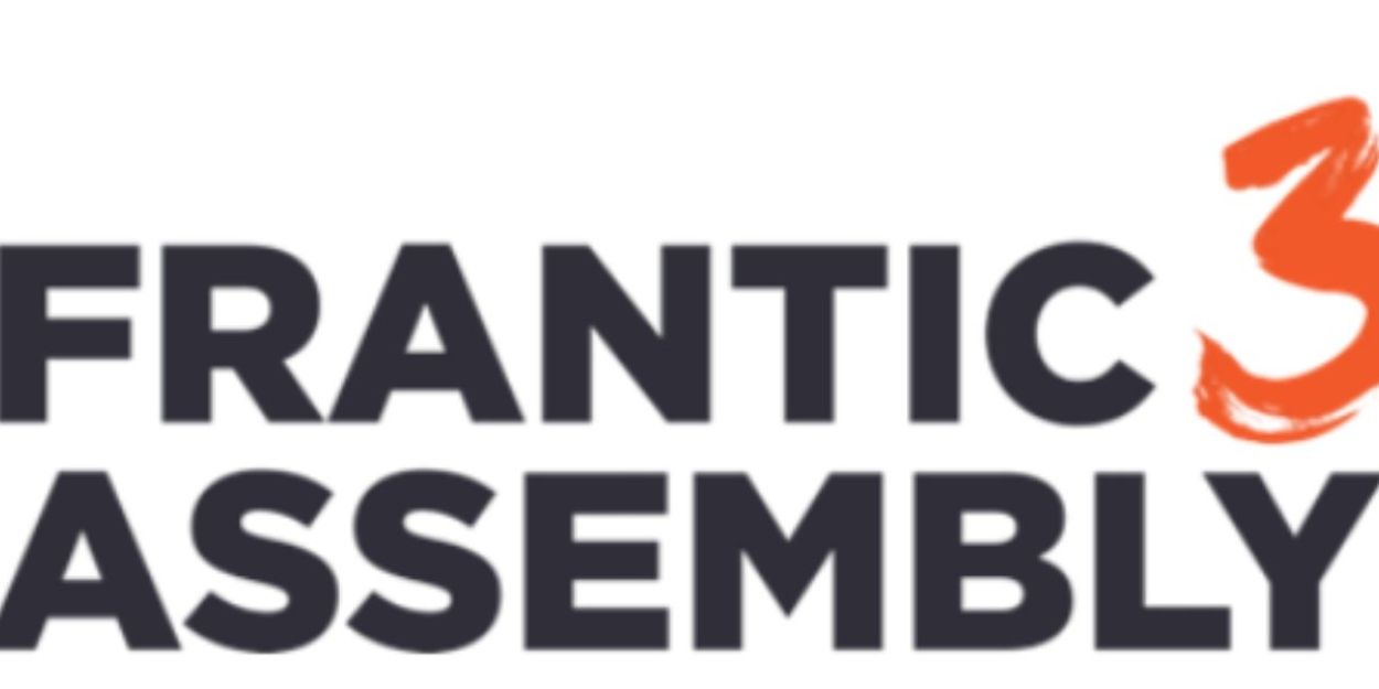 LOST ATOMS World Premiere and More Set for Frantic Assembly 30th Anniversary Season  Image