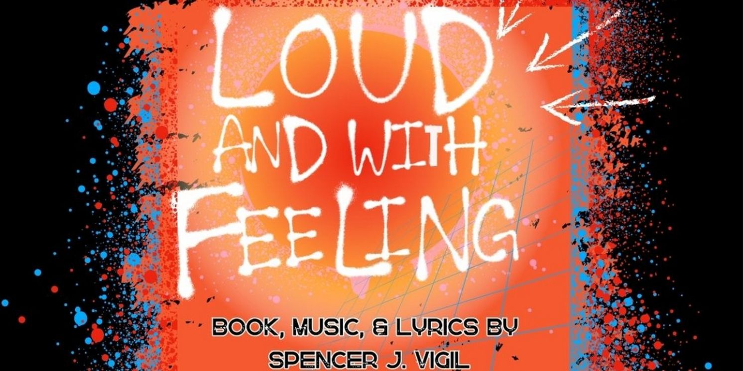 LOUD & WITH FEELING To Have 54 Below Debut  Image