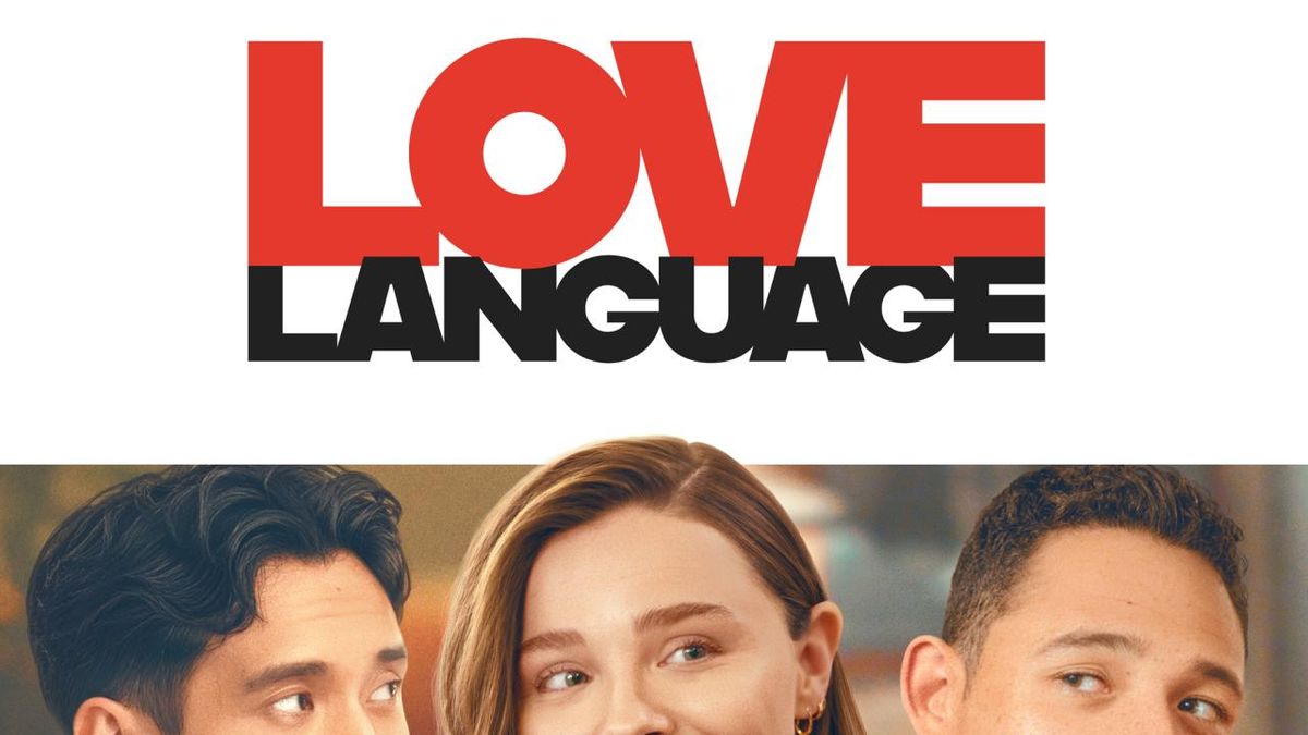 LOVE LANGUAGE to Arrive in Theaters and on Digital With Chloë Grace Moretz
