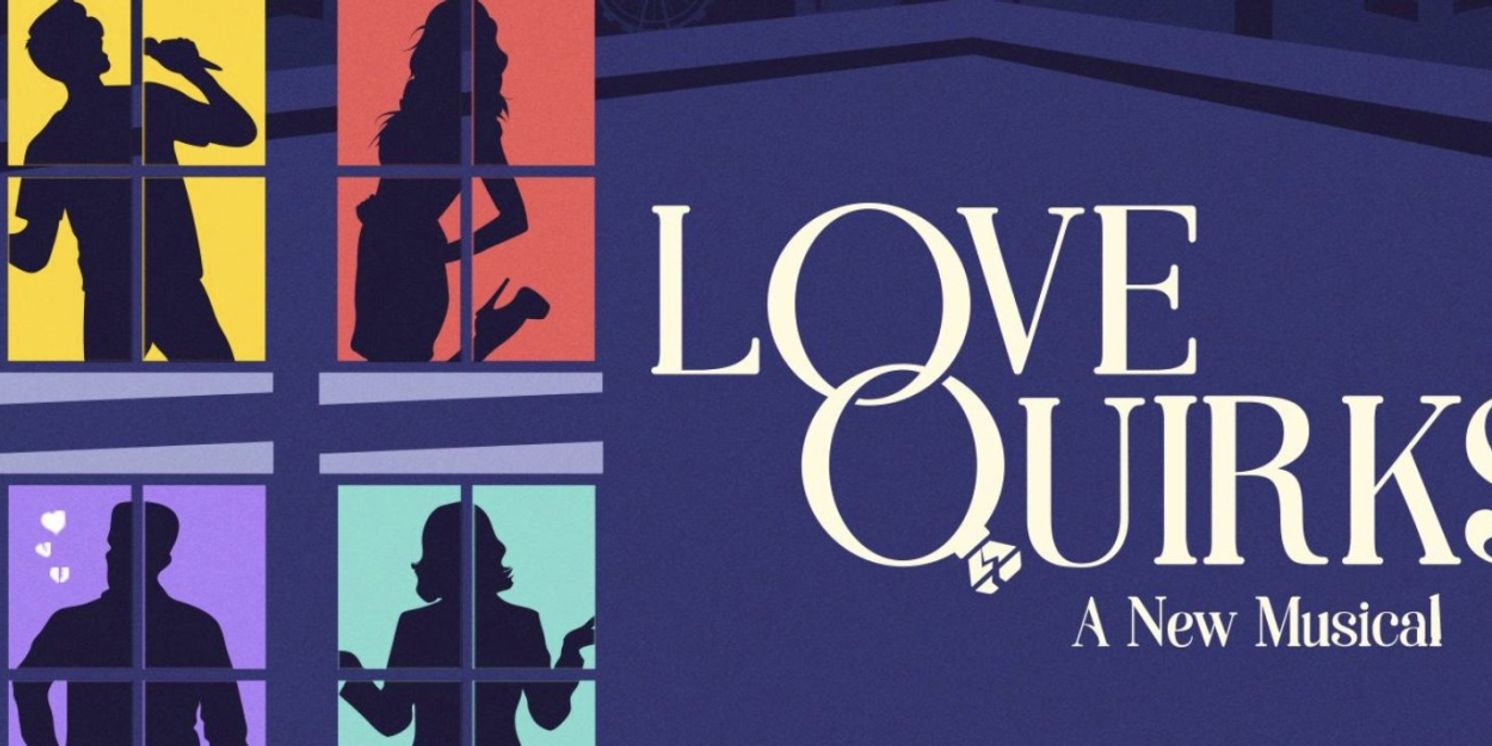 LOVE QUIRKS Comes to The Other Palace Studio This Autumn  Image