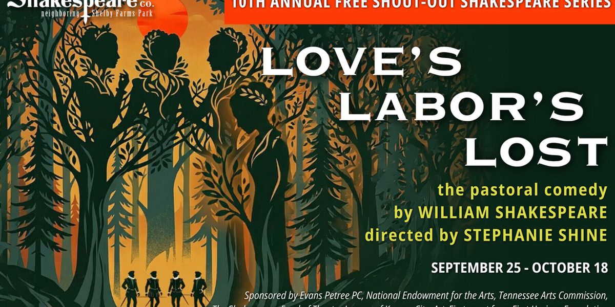 LOVE'S LABOR'S LOST to Tour Shelby County in Tennessee Shakespeare Company's Free Series