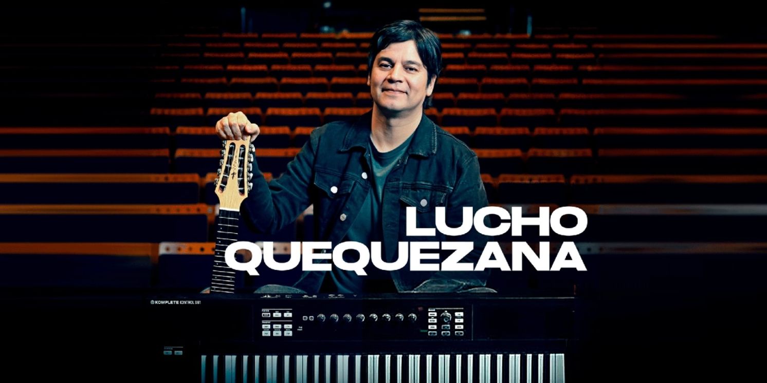 LUCHO QUEQUEZANA Comes to Gran Teatro Nacional  Image