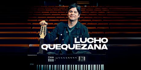 LUCHO QUEQUEZANA Comes to Gran Teatro Nacional Photo
