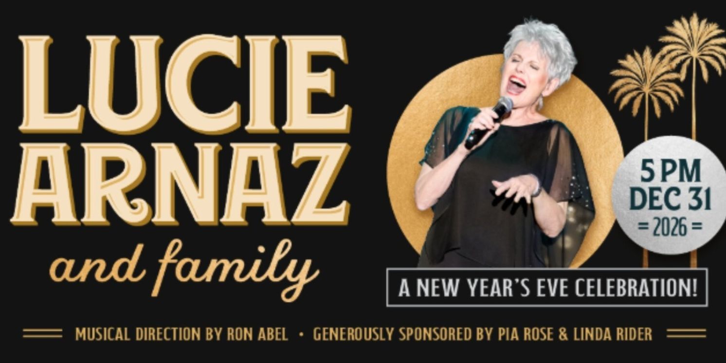 LUCIE ARNAZ Will Ring In The New Year At The Plaza Theatre  Image