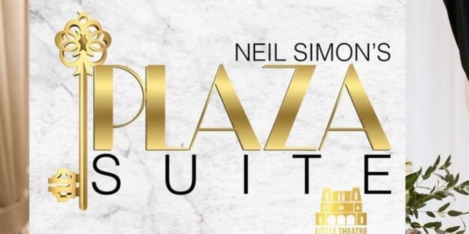 Lunchtime Lecture Will Explore Neil Simon’s PLAZA SUITE at Cheney Hall  Image