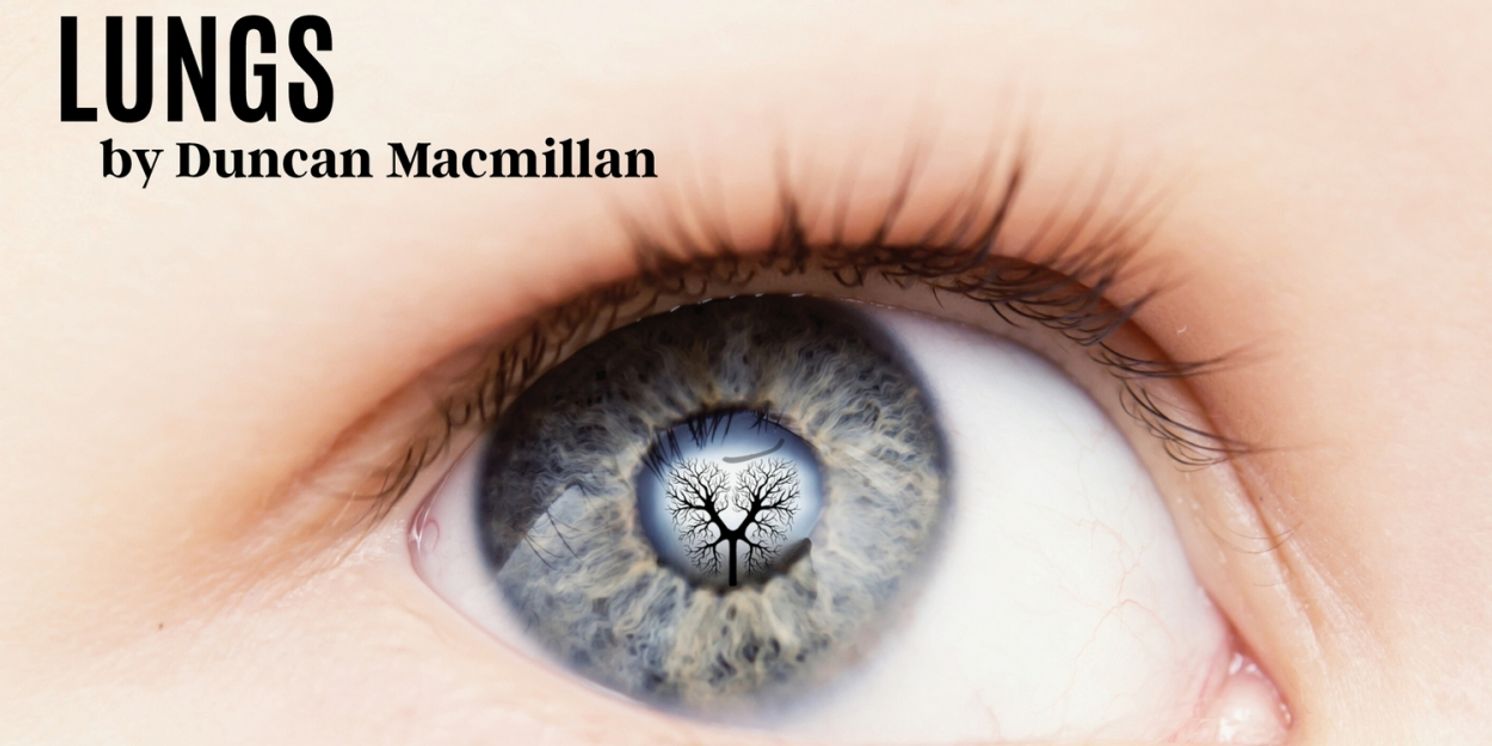 LUNGS Opens In May At Tipping Point Theatre  Image