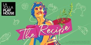 La Jolla Playhouse's THE RECIPE Extends Through March 29