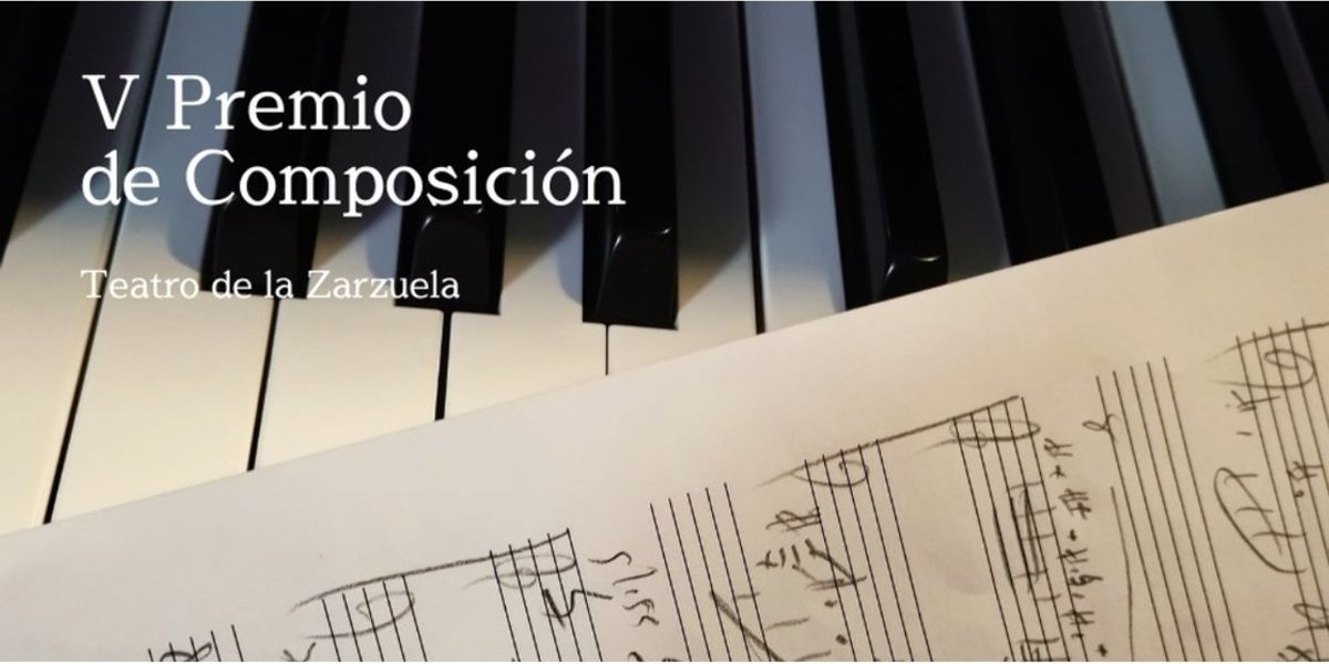 La V edición del Premio de Composición Teatro de la Zarzuela impulsa a los jóvenes talentos