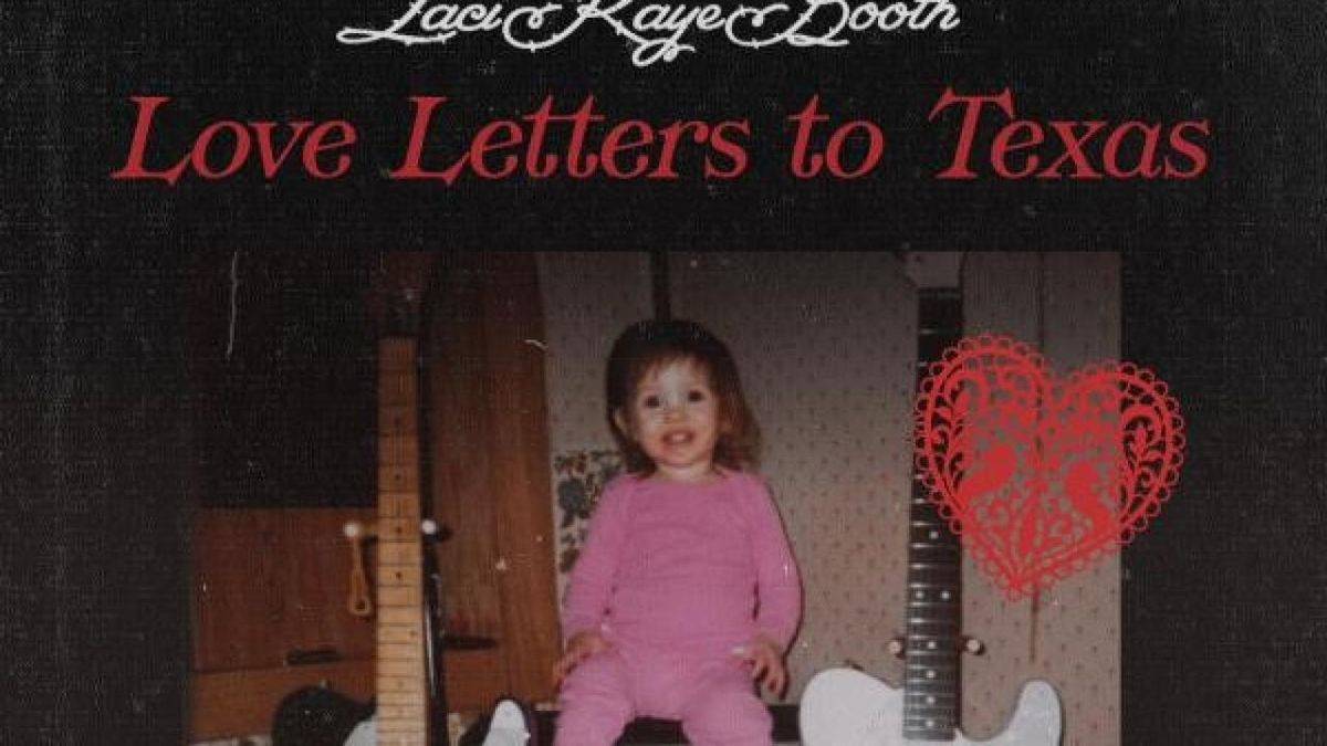 Laci Kaye Booth to Launch LOVE LETTERS TO TEXAS Tour February 2027