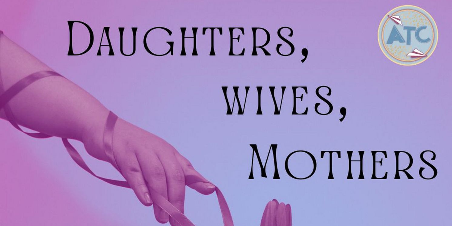 Lady Macbeth and Ophelia Reimagined in Amalgamation Theatre Collective's DAUGHTERS, WIVES, MOTHERS  Image