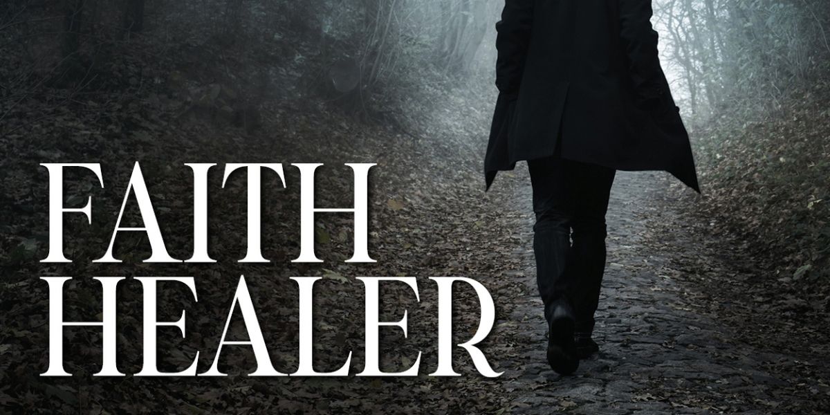 Lantern Theater Company to Continue 30th Anniversary Season With FAITH HEALER By Brian Friel