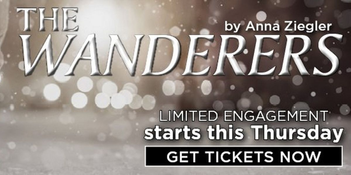 Lantern Theater Company Launches 2024/25 Season With THE WANDERERS