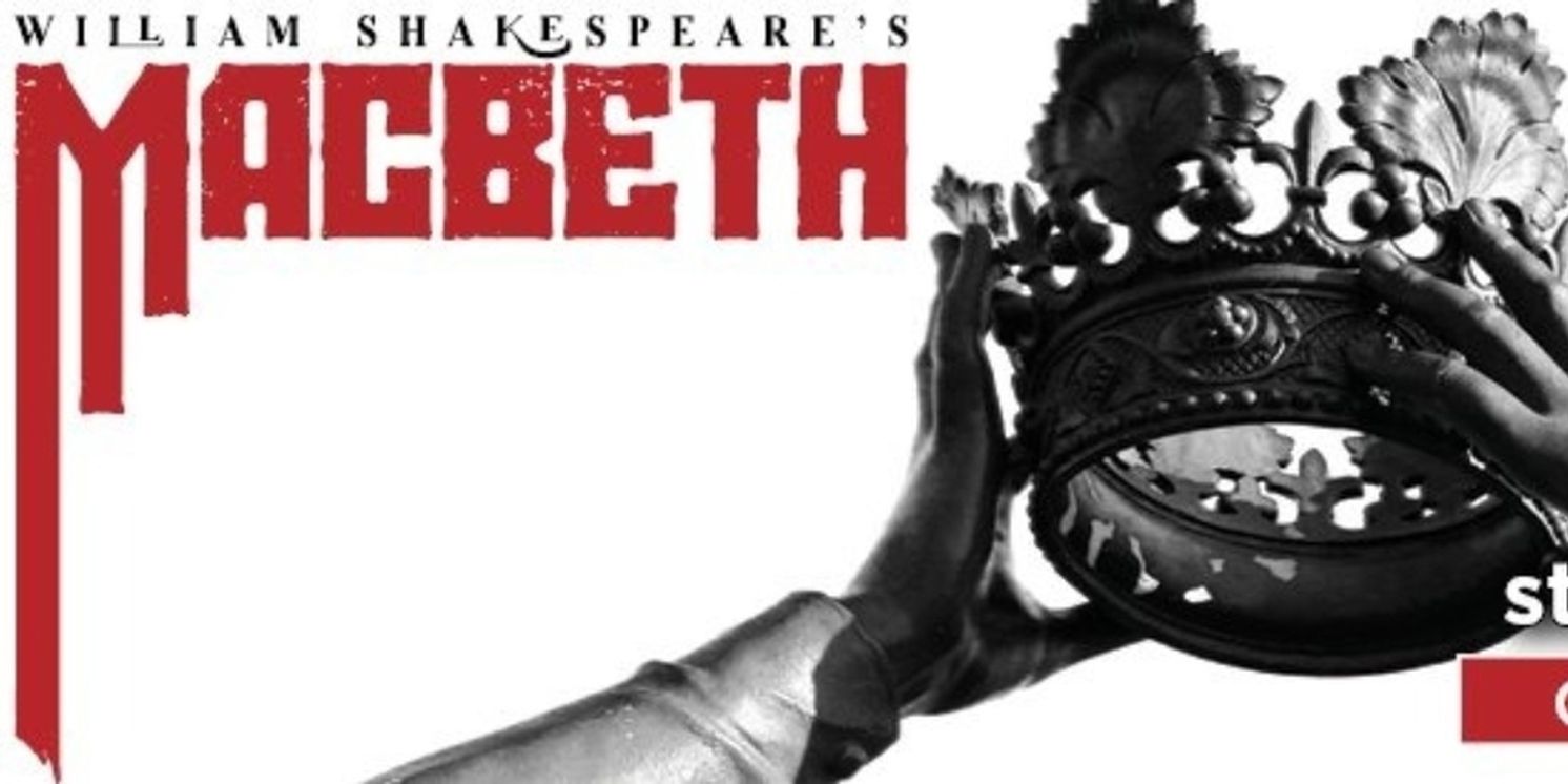 Lantern Theater Company Will Open Shakespeare's MACBETH This Month  Image
