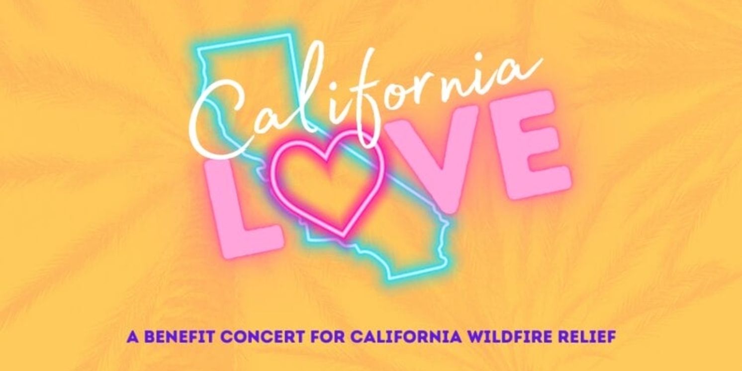 Laura Bell Bundy, Orfeh, and More Will Take Part in CALIFORNIA LOVE Benefit at Sony Hall  Image