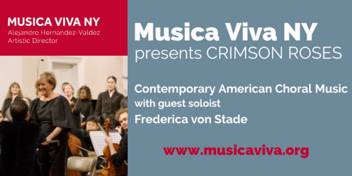 Musica Viva NY Releases CRIMSON ROSES: Contemporary American Choral Music