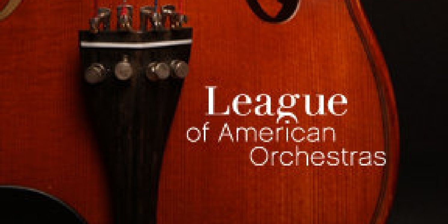 League Of American Orchestras Launches New Orchestra Intensives Program  Image