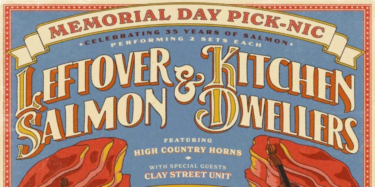 Leftover Salmon & Kitchen Dwellers to Host 2025 'Memorial Day Pick-Nic'