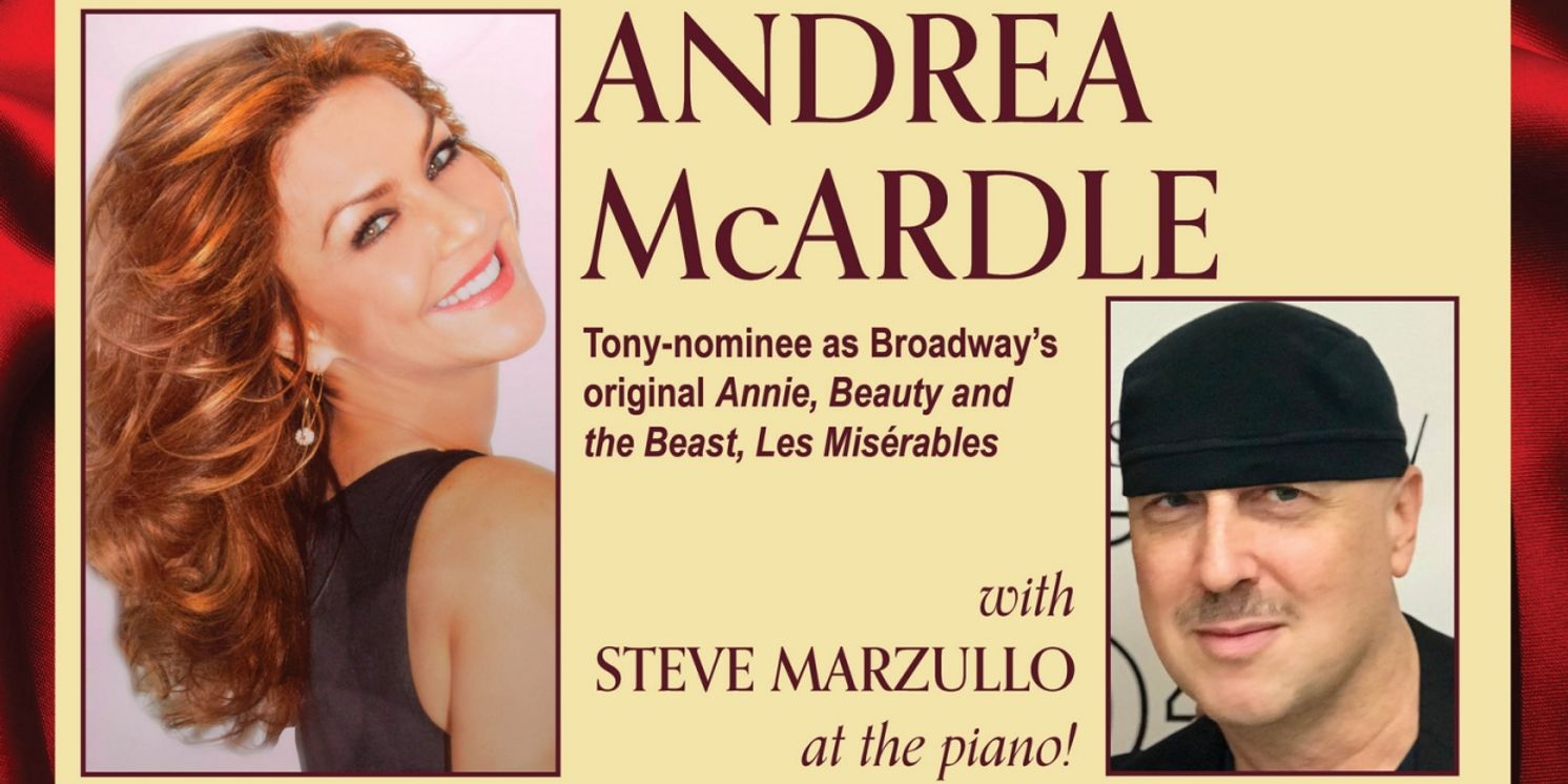 Legacy Theatre to Present Andrea McArdle With Steve Marzullo At The Piano  Image