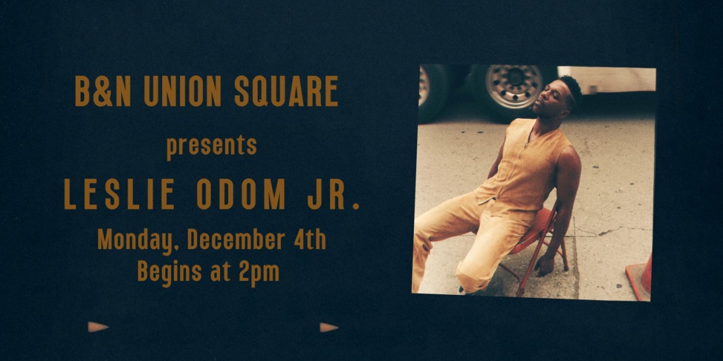Tony-Winner Leslie Odom, Jr. To Hold In-Store Event At Barnes & Noble Union Square To Celebrate New Album  Image