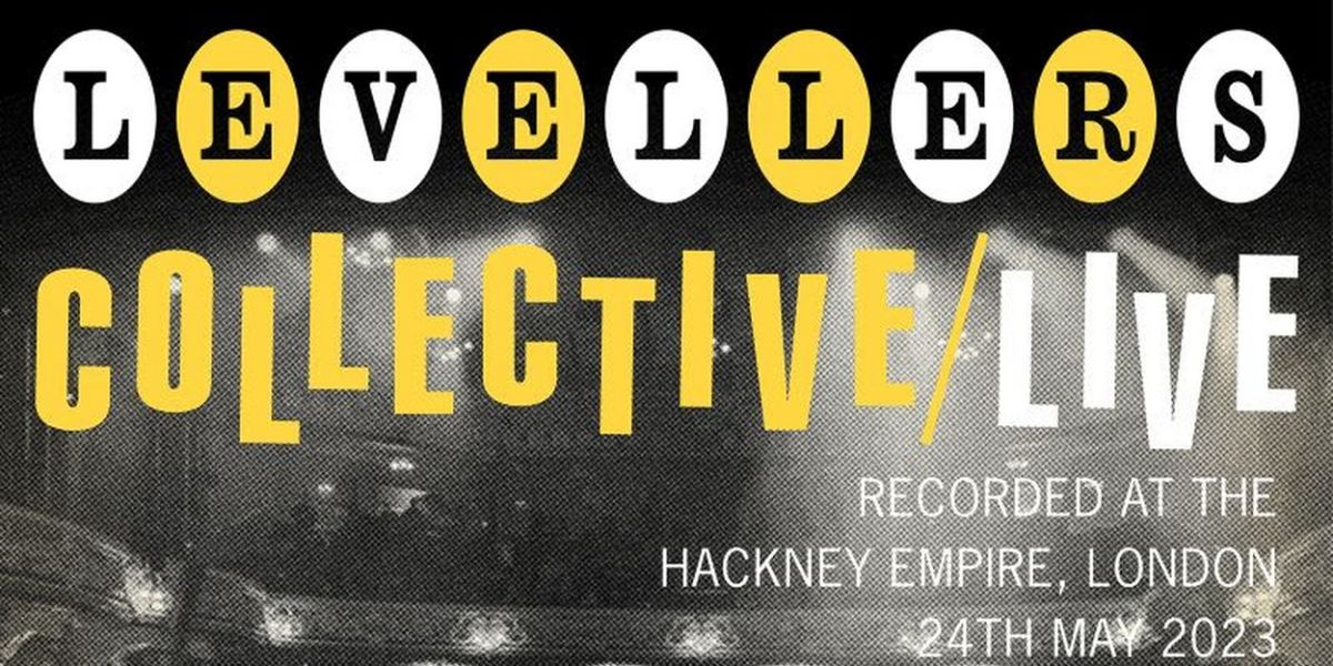 Levellers to Return With 2025 'Collective' Tour, Album & DVD