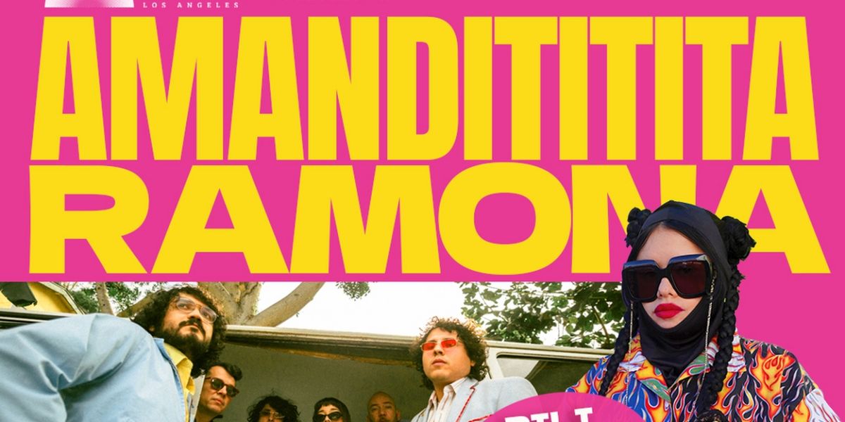 Levitt Pavilion Los Angeles Presents AMANDITITITA AND RAMONA