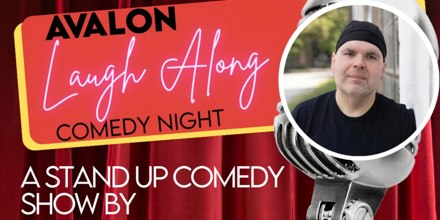 The Avalon Theatre to Present Comedians, Movies & More in July  Image