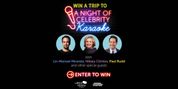 Lin-Manuel Miranda, Paul Rudd and Hillary Clinton to Team Up for Karaoke Fundraiser Photo