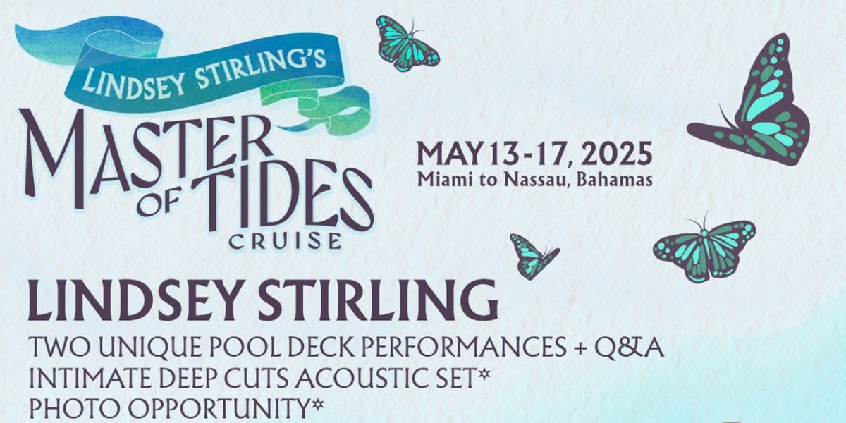 Lindsey Stirling and Sixthman Set 'Master of Tides Cruise'