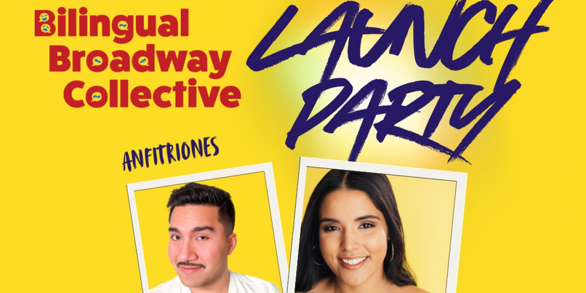 Bilingual Broadway Collective to Host Launch Party at the Stonewall Inn