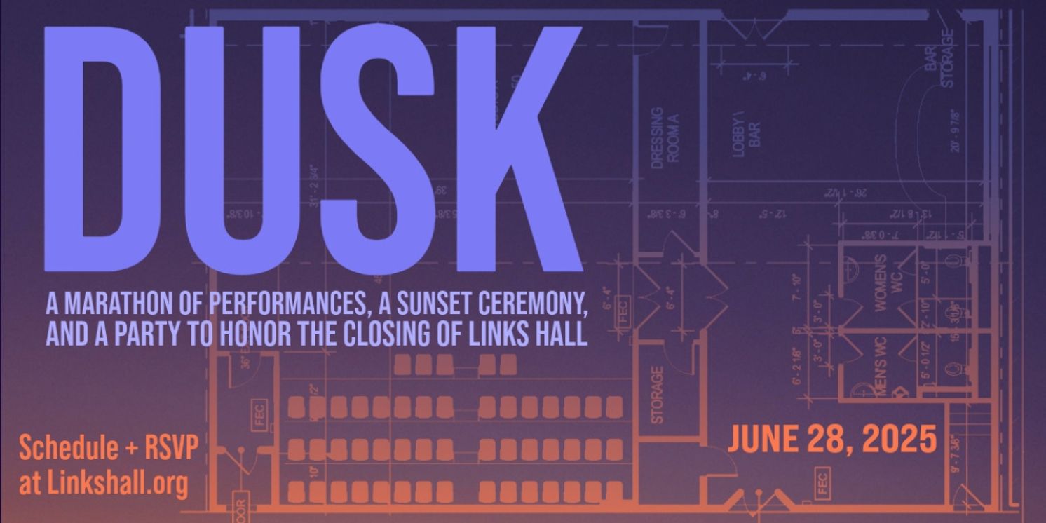 Links Hall Will Host DUSK Closing Event  Image