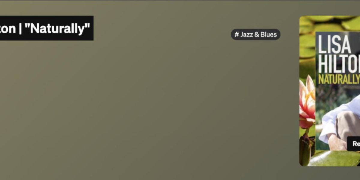 Lisa Hilton Quintet Releases NATURALLY Album
