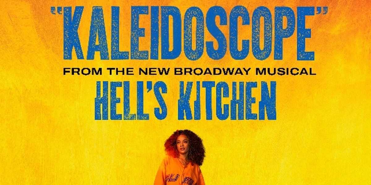 Listen: HELL'S KITCHEN Debuts Original New Song 'Kaleidoscope' by Alicia Keys