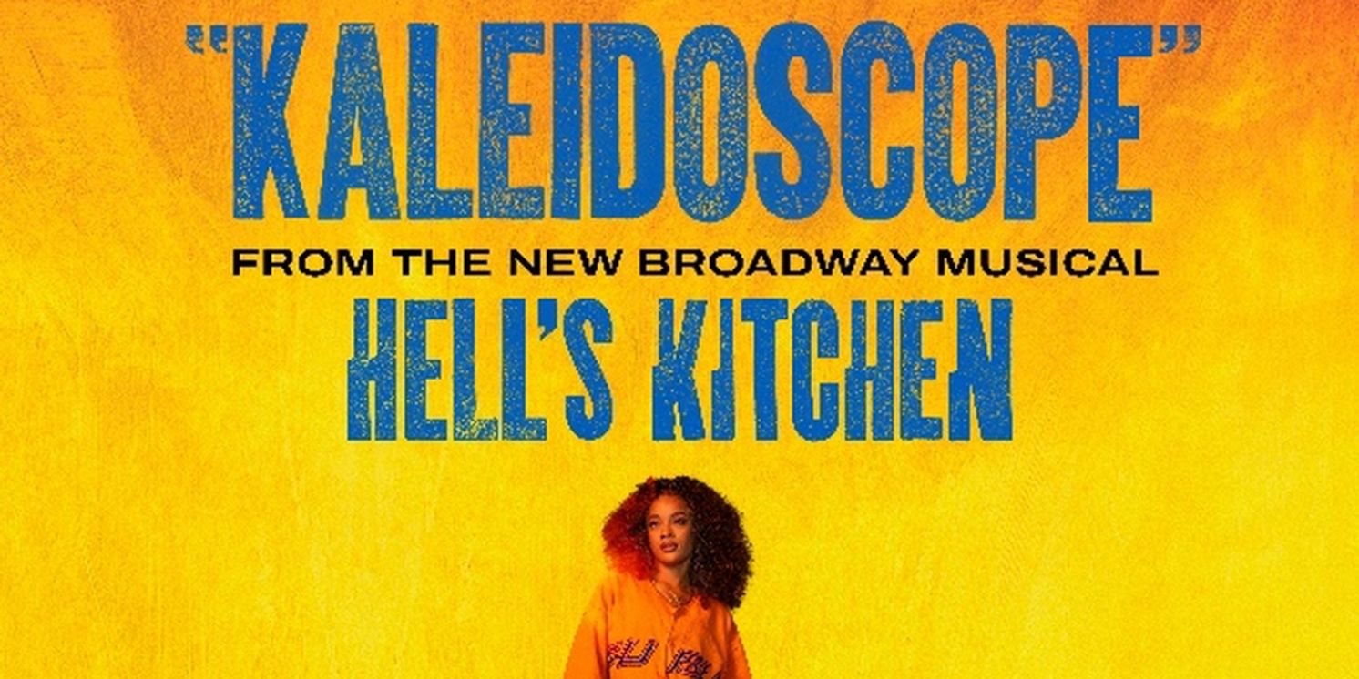 Listen: HELL'S KITCHEN Debuts Original New Song 'Kaleidoscope' by Alicia Keys  Image