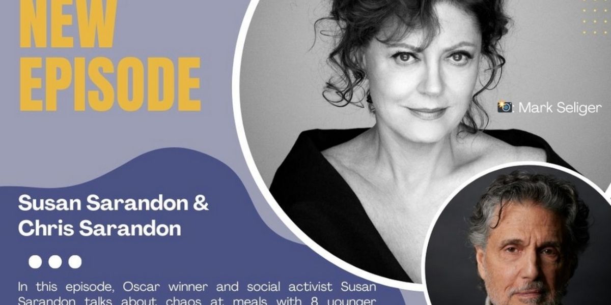 Listen: Susan Sarandon & Seth Rudetsky Join Season 2 of Chris Sarandon's COOKING BY HEART Podcast