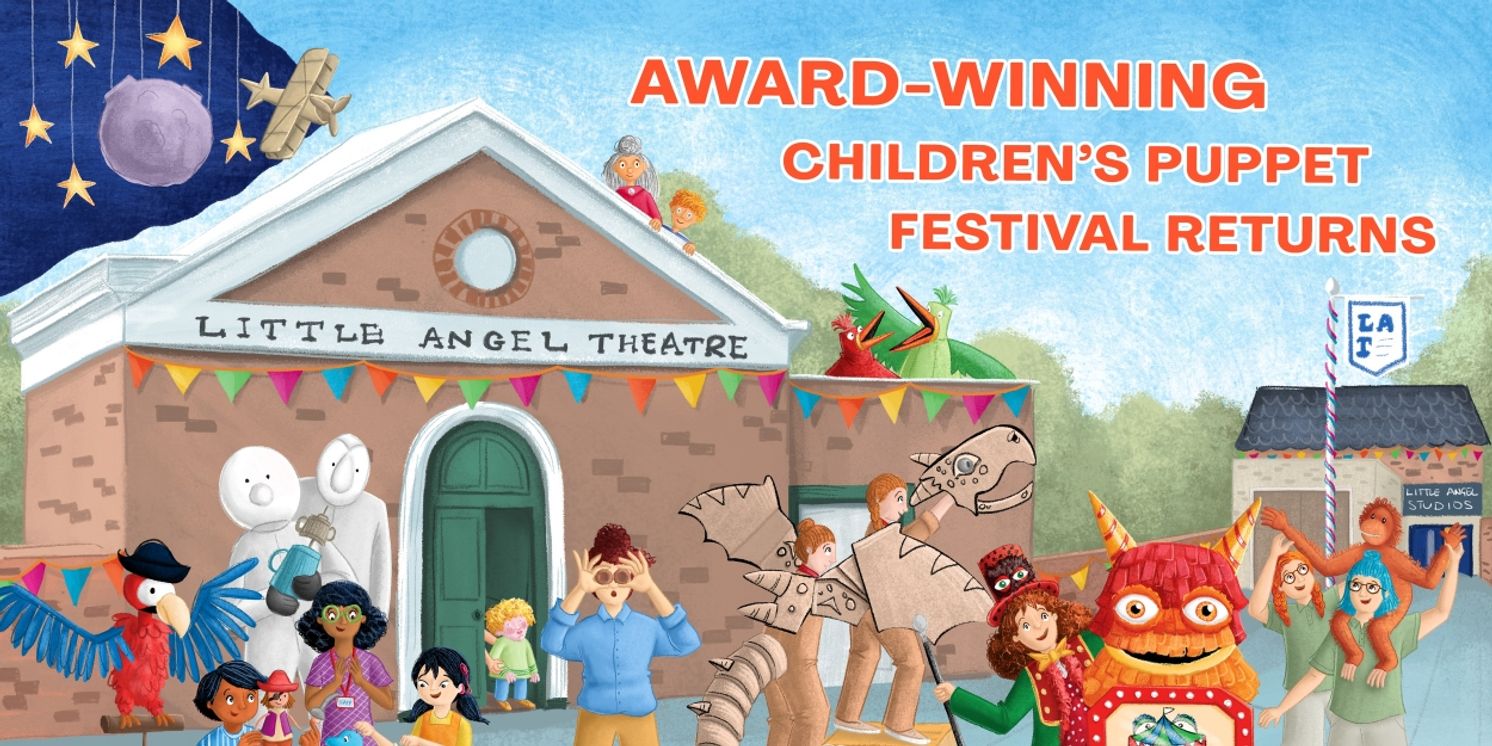 Little Angel Theatre's Children's Puppet Festival Will Return This Summer  Image