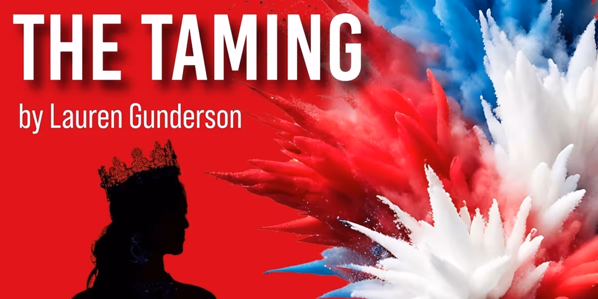 Little Fish Theatre Will Present THE TAMING by Lauren Gunderson in March 2026