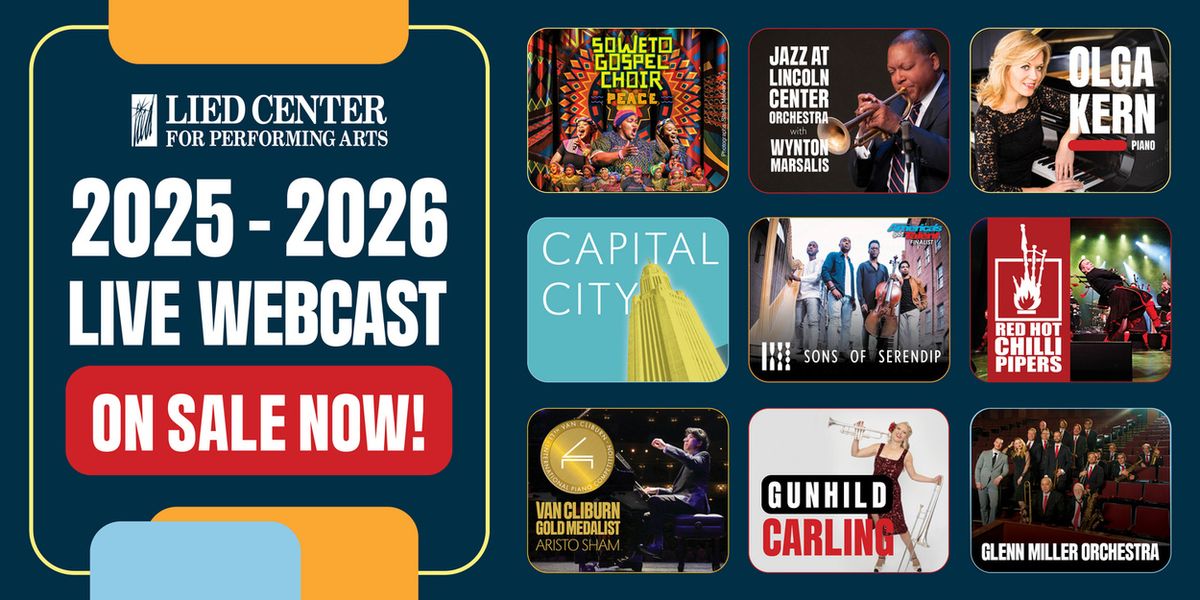 Lied Center Unveils 2025–2026 Live Webcast Season