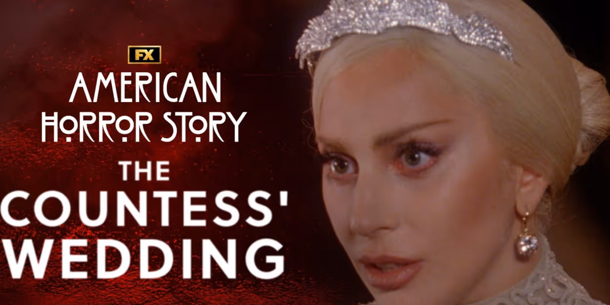 American Horror Story: Liz Taylor Halts Countess's Wedding Video