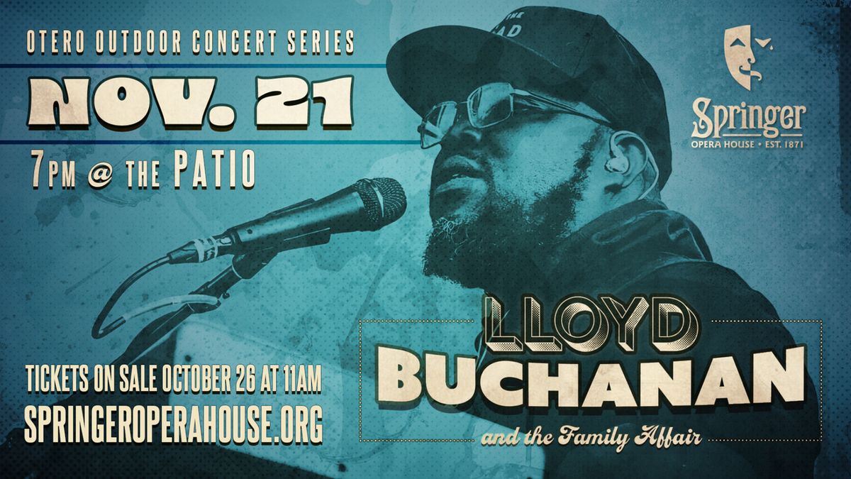 Lloyd Buchanan to Headline Springer Opera House PATIO Concert Series Opener