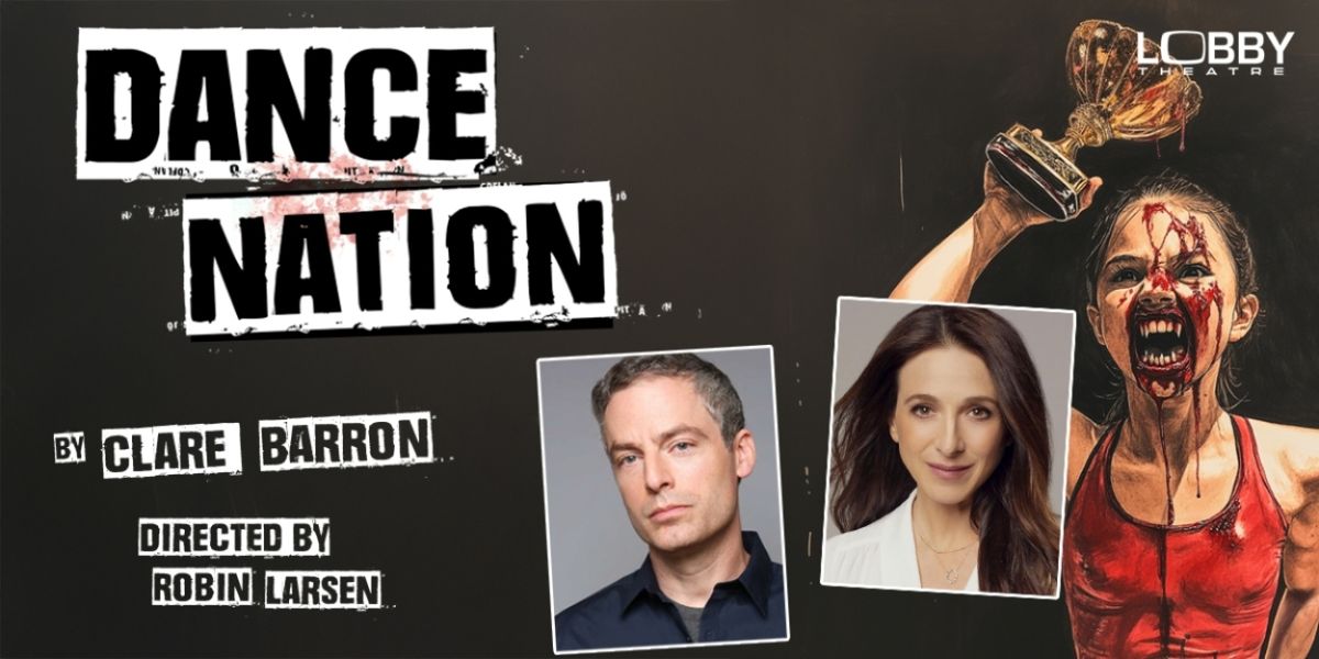 Marin Hinkle and Justin Kirk to Star in LA Premiere of DANCE NATION at Lobby Theatre