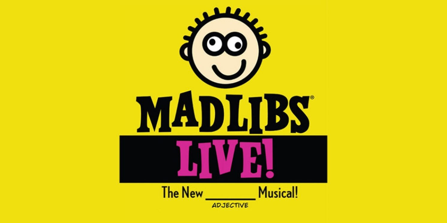 Class Acts to Present MAD LIBS LIVE! At Mahaffey Theater  Image