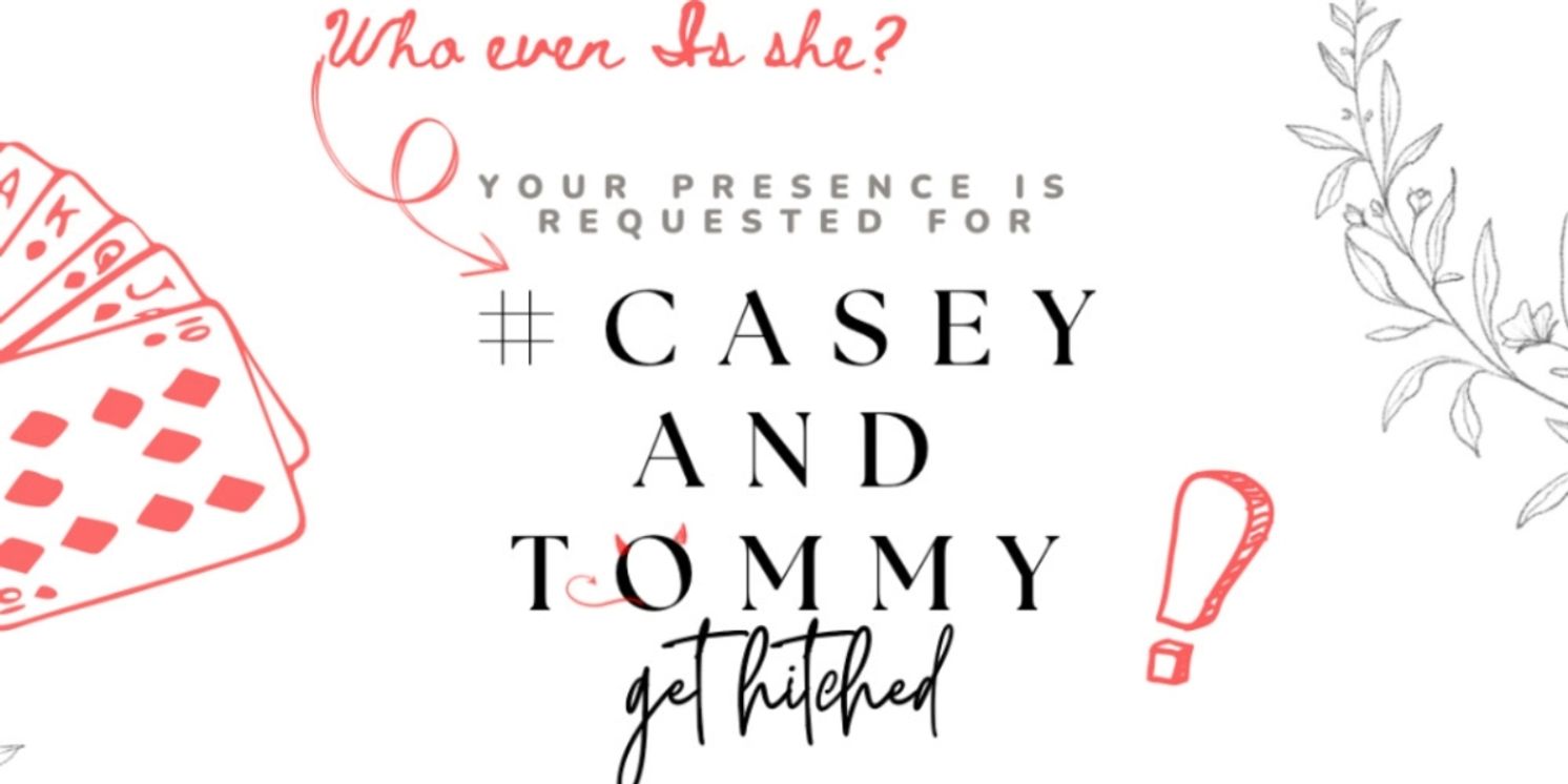 Loft Ensemble Presents World Premiere of #CASEYANDTOMMYGETHITCHED  Image
