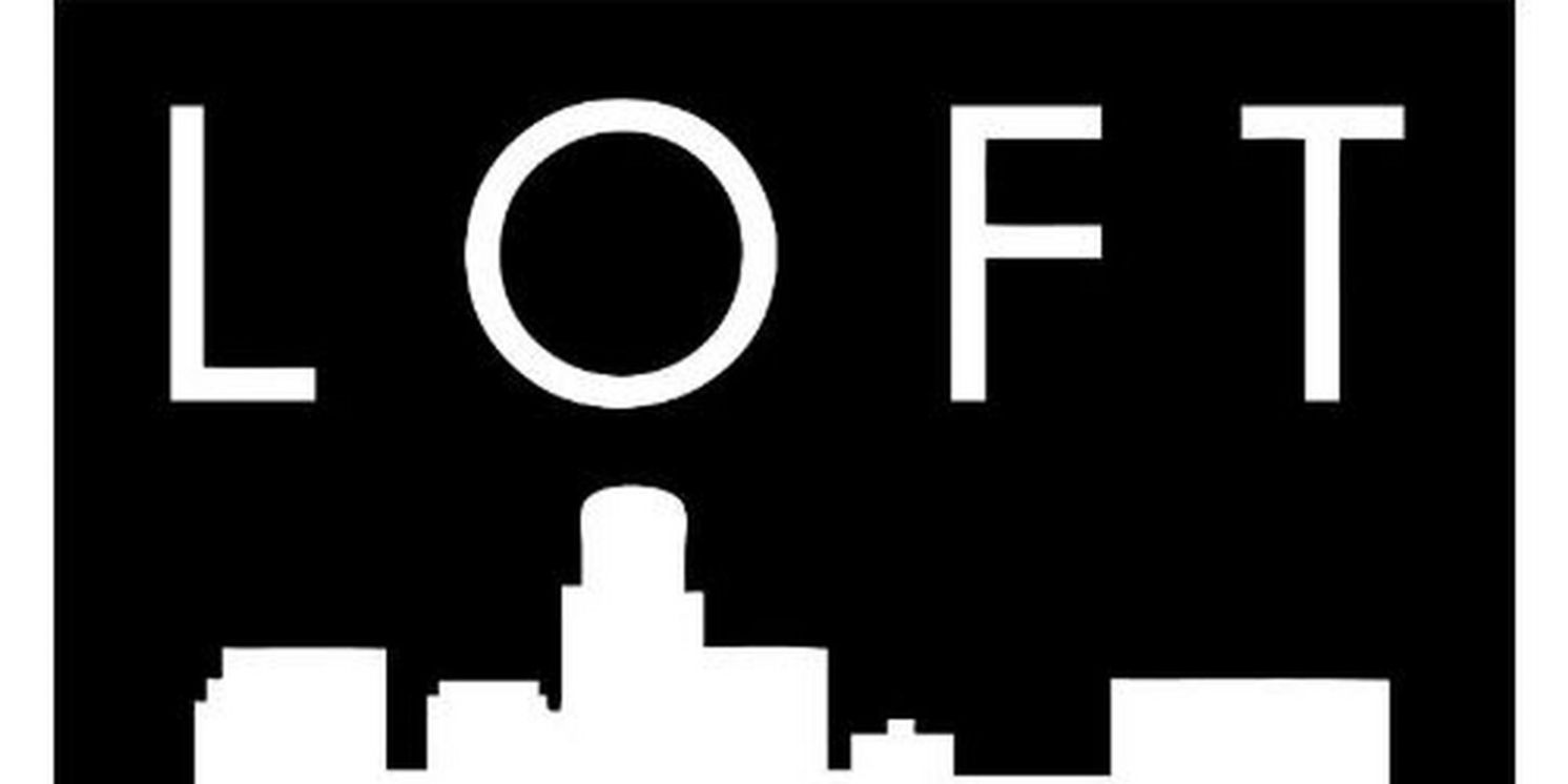 Loft Ensemble Reveals 11th Anniversary Season Lineup  Image