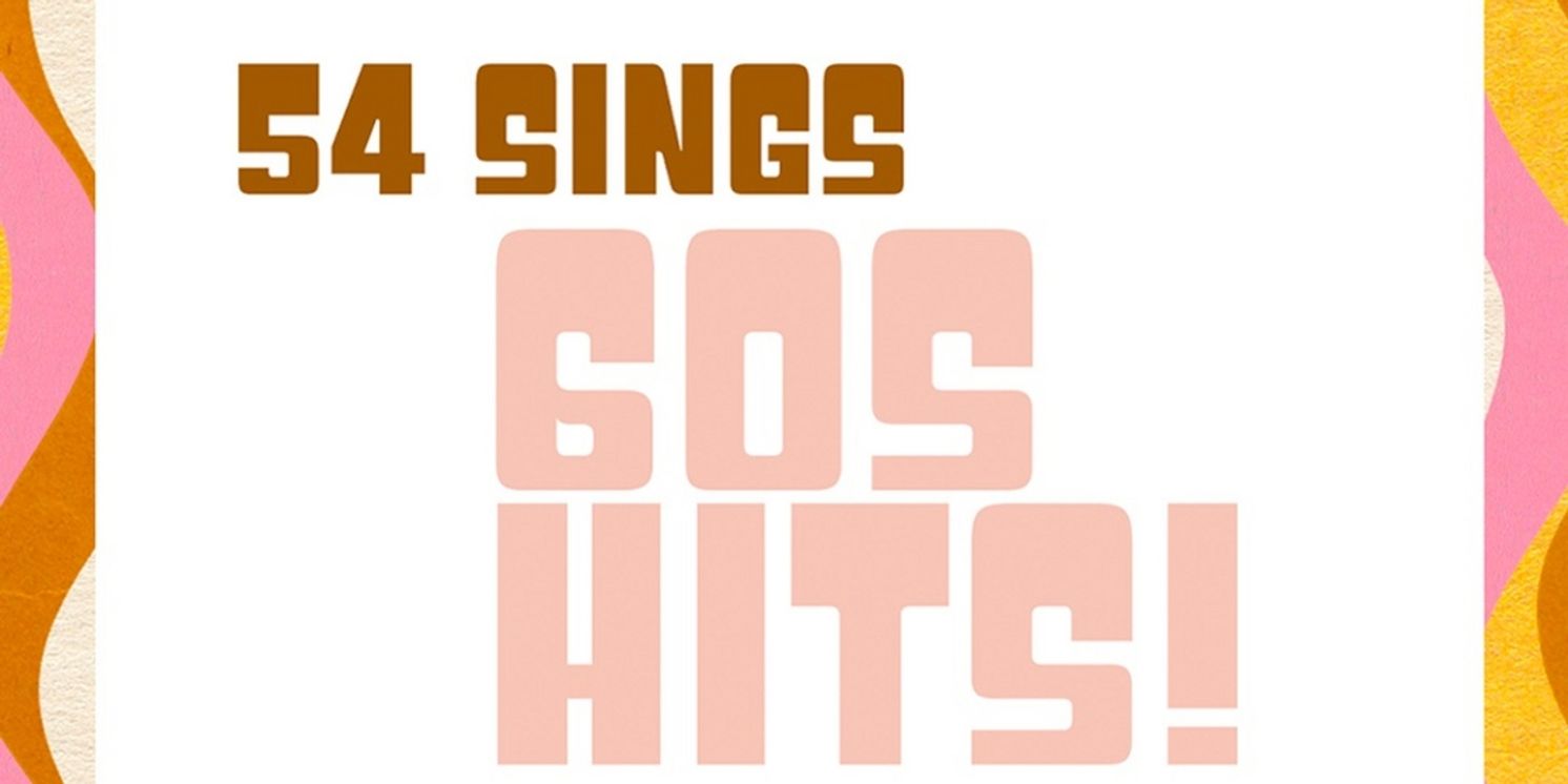 London Riley Keller and Jessica K Hill Bring 54 SINGS 60S HITS to 54 Below  Image
