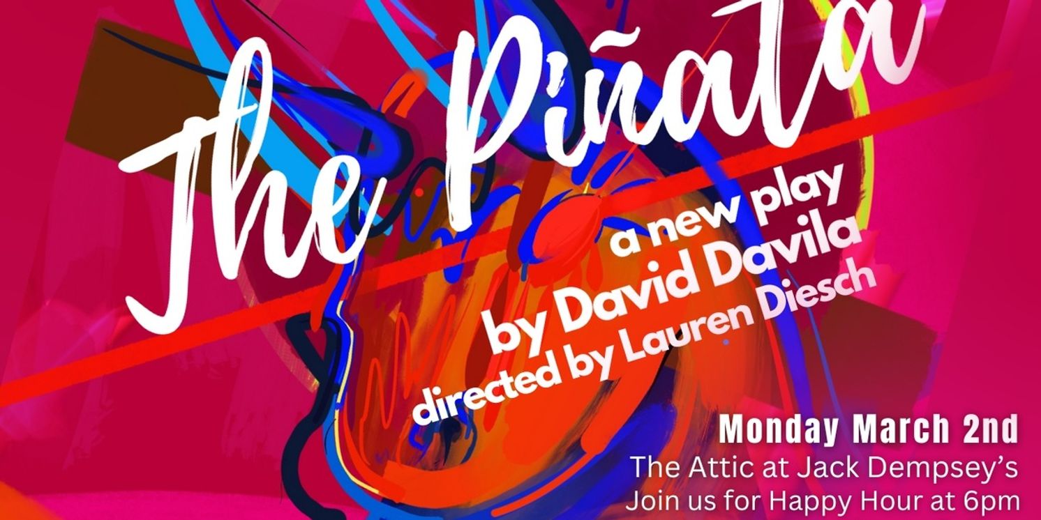 THE PIÑATA by David Davila to Have Staged Reading at Lone Star Theatre  Image
