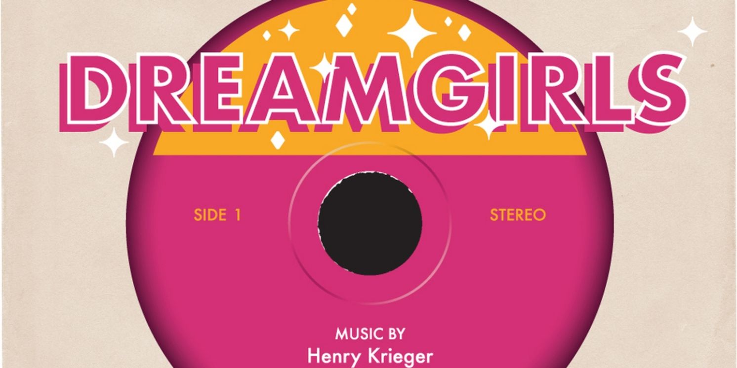 Lone Tree Arts Center Returns To Professional Theatre With The Iconic Musical, DREAMGIRLS  Image