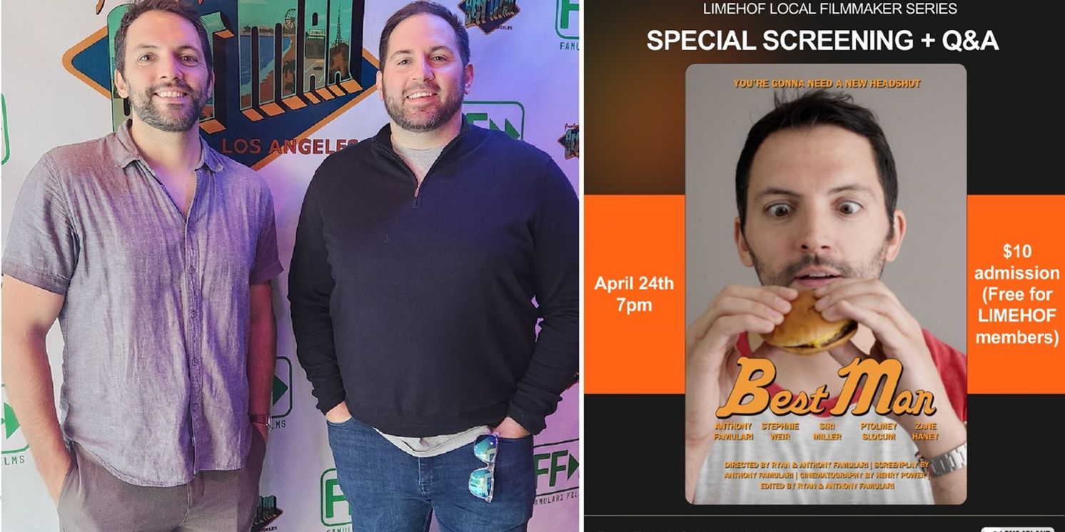 Famulari Brothers to Screen Debut Film BEST MAN at LIMEHOF  Image