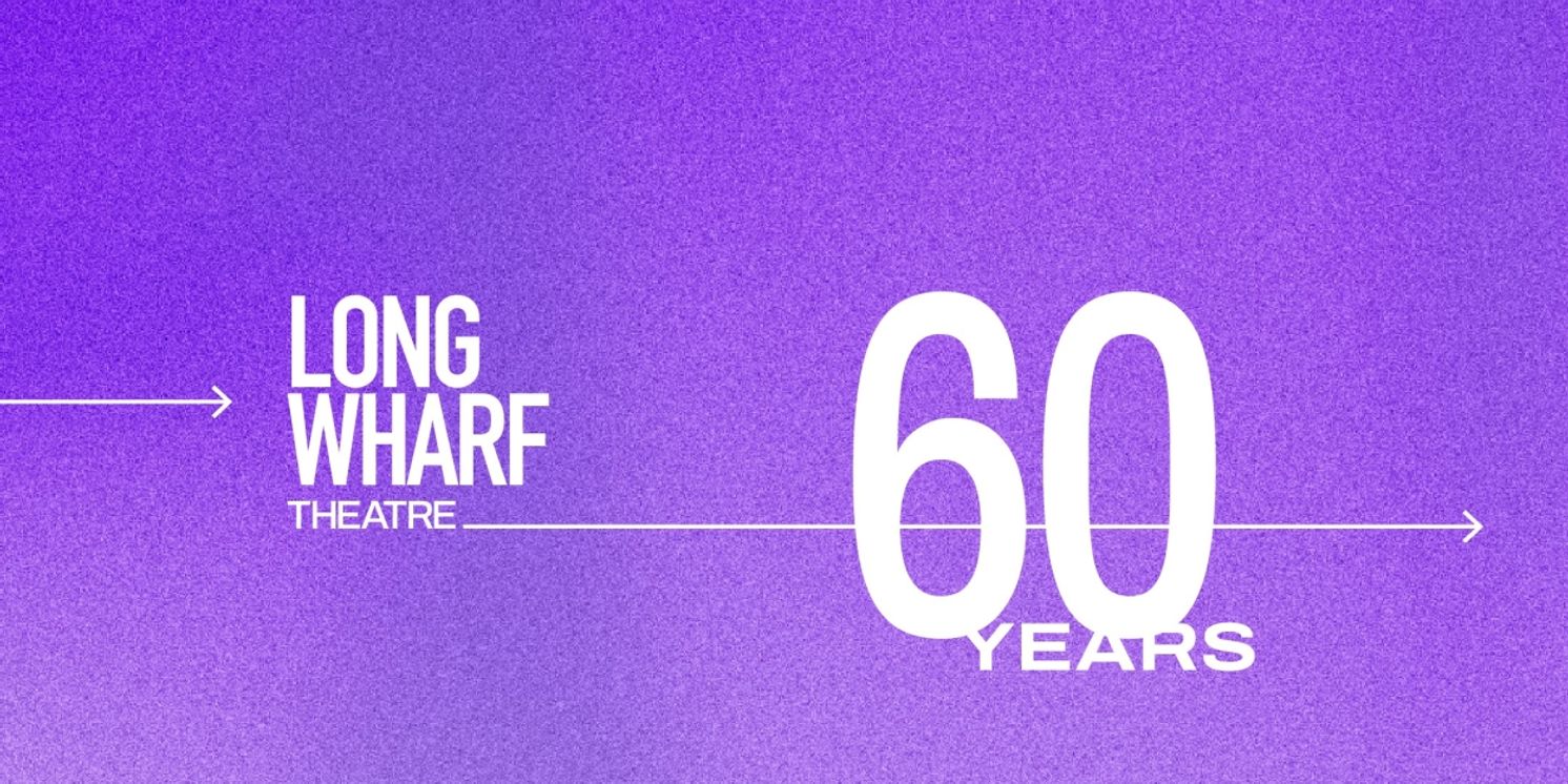 Long Wharf Theatre Reveals Lineup For 60th Anniversary Season  Image
