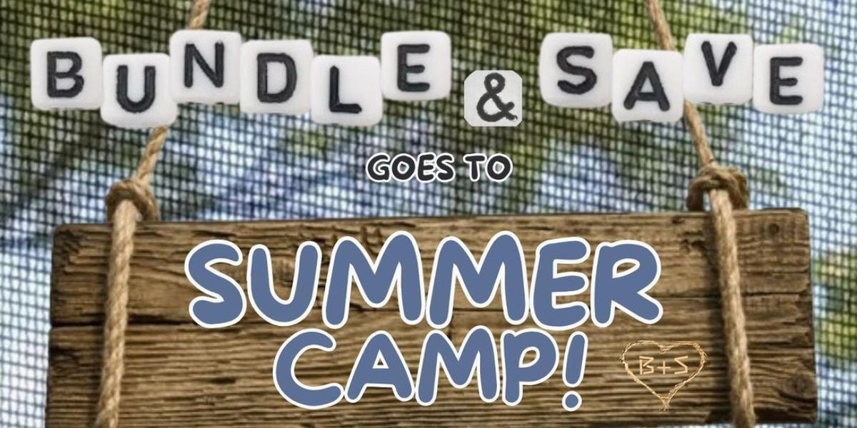 BUNDLE & SAVE GOES TO SUMMER CAMP To Play Brooklyn Comedy Collective