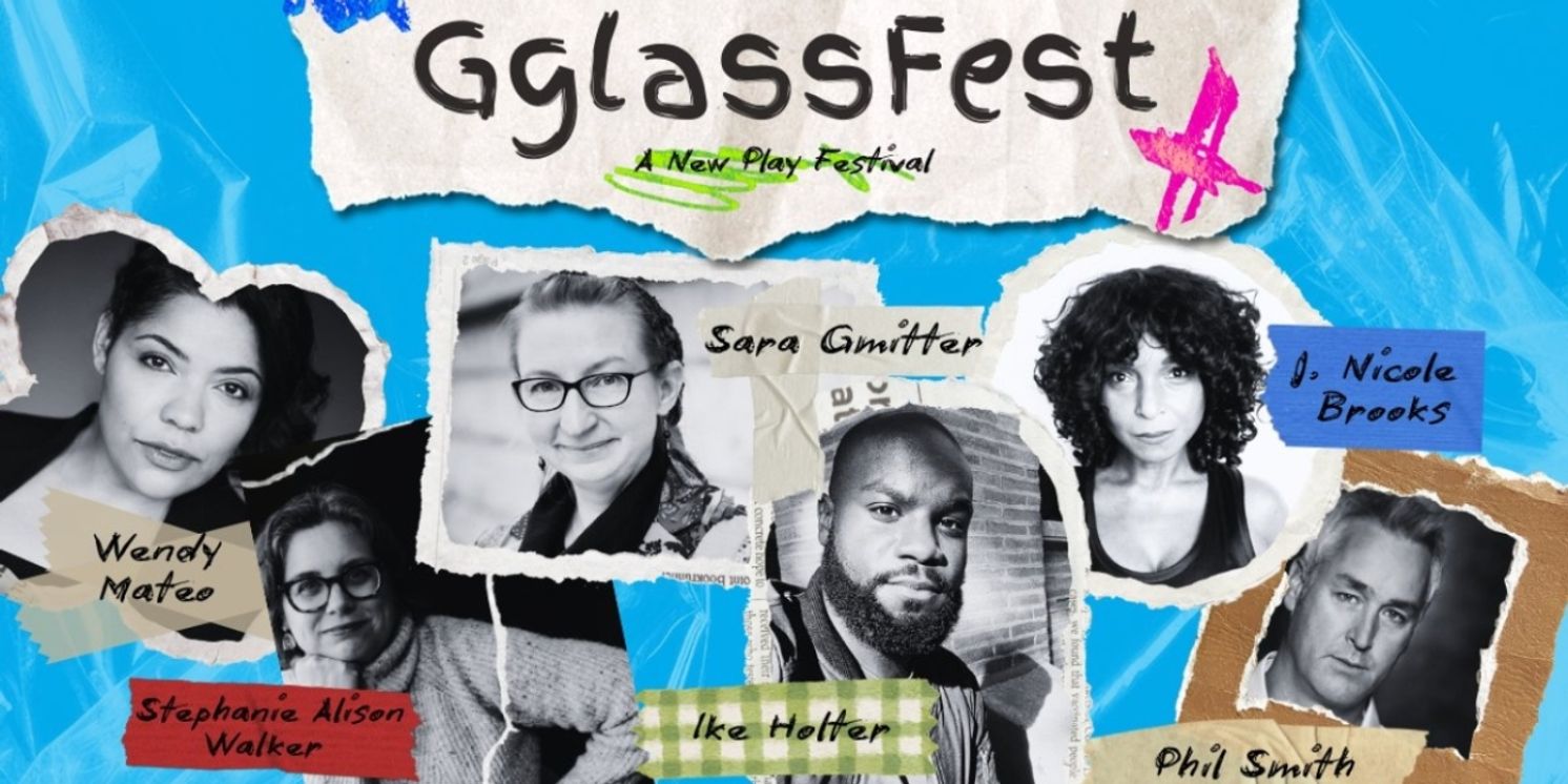 Lookingglass Reveals Plays and Creatives for its New Works Festival, GGLASSFEST  Image